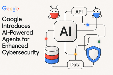 Google’s agentic SOC push: new SecOps agents with human oversight